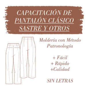 Moldería de PANTALÓN SASTRE